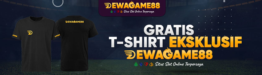 Gratis T-Shirt Eksklusif Dewagame88